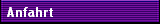Anfahrt