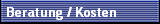 Beratung / Kosten