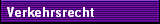Verkehrsrecht