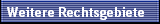 Weitere Rechtsgebiete